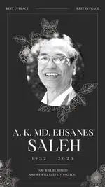 In Memory of Professor A. K. Md. Ehsanes Saleh